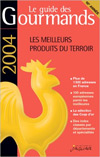 Le Guide des Gourmands 2004